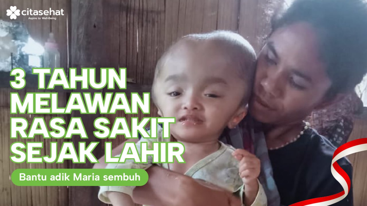 Bantu Maria Wujudkan Harapan untuk Operasi Kepalanya!
